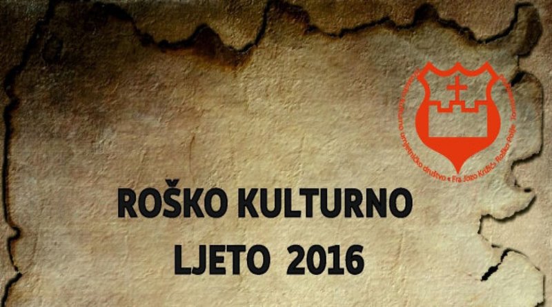 Najava: Roško kulturno ljeto 2016.