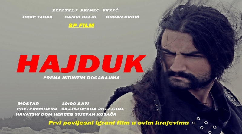 NAJAVA: Film Hajduk premijerno u Tomislavgradu 21. listopada