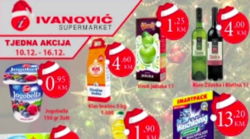 TJEDNA AKCIJA U SUPERMARKETU "IVANOVIĆ"