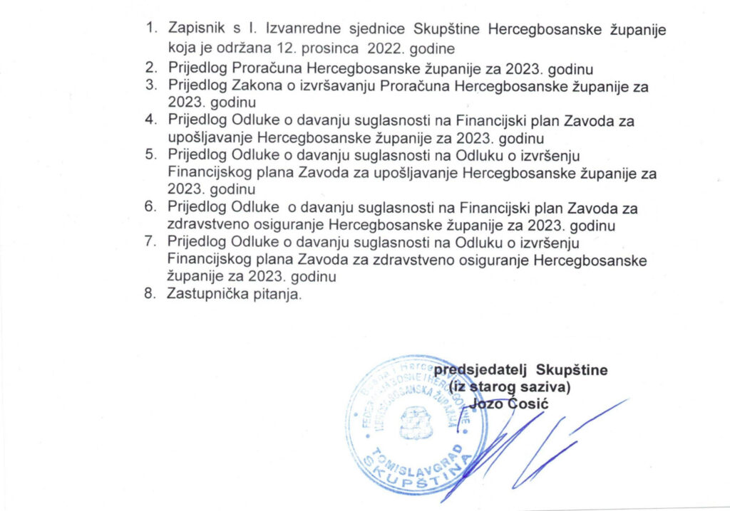 Zakazana je I. sjednica Skupštine Hercegbosanske županije, održat će se 30. 12. 2022. godine u 11:00 sati, u skupštinskoj dvorani u Tomislavgradu