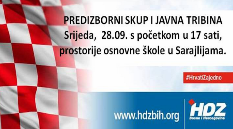Pozivnica na predizborni skup i javnu tribinu HDZ-a BiH u Sarajlijama
