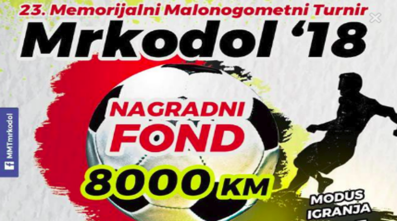 TOMISLAVGRAD: U čast poginulim braniteljima Domovinskog rata mještani sela Mrkodol organiziraju malonogometni turnir