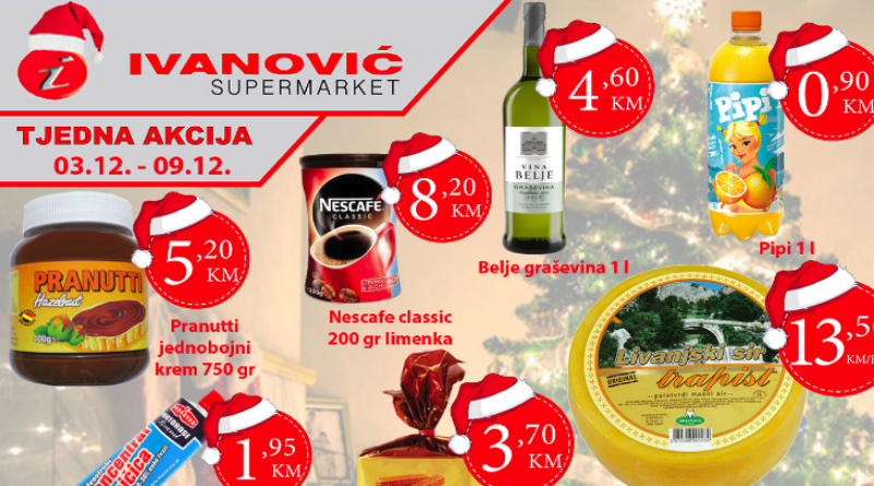 TJEDNA AKCIJA U SUPERMARKETU IVANOVIĆ