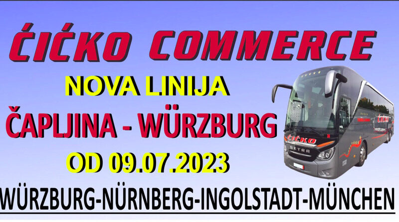 ĆIĆKO COMMERCE otvara NOVU liniju iz BIH prema MÜNCHEN - INGOLSTADT - NÜRNBERG - WÜRZBURG koja kreće od 09.07.2023. sa svojim prvim polaskom! 💯🔝🔝