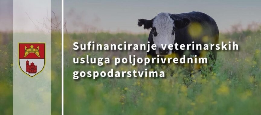 Općina Tomislavgrad podržava poljoprivrednike: 217 gospodarstava dobilo sufinanciranje veterinarskih usluga